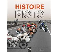 Histoire de la moto - David Dumain - Sophia Editions - relié - Beau livre