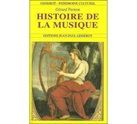 Histoire de la musique - - Gérard Pernon - Gisserot Editions - Livre