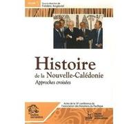 Histoire de la Nouvelle-Calédonie LES INDES SAVANTES (Auteur)