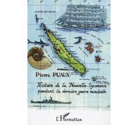 Histoire de la Nouvelle-Sycomanie pendant la dernière guerre mondiale - Pierre Puaux - L'harmattan - broché - Essai