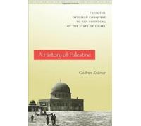 Histoire de la Palestine : De la conquête ottomane à la fondation de l'État d'Israël