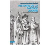 Histoire De La Papesse Jeanne - Une Enquête Au Coeur Des Textes