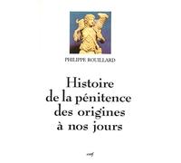 Histoire de la pénitence des origines à nos jours