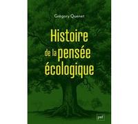 Histoire de la pensée écologique Grégory Quenet (Auteur)
