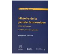 Histoire De La Pensée Économique - Xviiie-Xxe Siècles