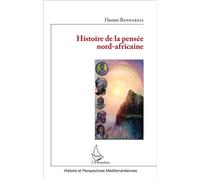 Histoire de la pensée nord-africaine - Hassan Banhakeia - L'harmattan - broché - Etude