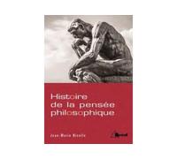 Histoire de la pensée philosophique: De l'homme grec à l'homme postmoderne