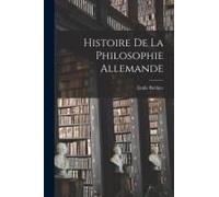 Histoire De La Philosophie Allemande