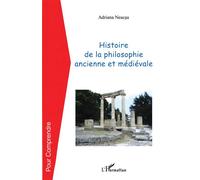 Histoire de la philosophie ancienne et médiévale - Adriana Neacsu - L'harmattan - broché - Livre
