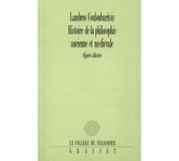 Histoire de la philosophie ancienne et médiévale Lambros Couloubaritsis (Auteur)