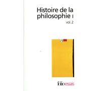 Histoire De La Philosophie - Tome 1, Volume 2, Antiquité, Moyen Age