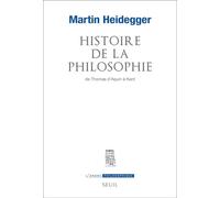 Histoire de la philosophie de Thomas d'Aquin à Kant - Martin Heidegger - Seuil - broché - Essai