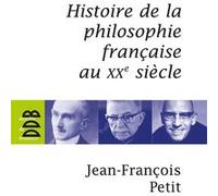 Histoire De La Philosophie Française Au Xxe Siècle