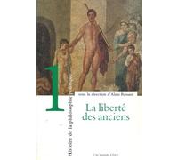 Histoire de la philosophie politique, tome 1 : La Liberté des anciens