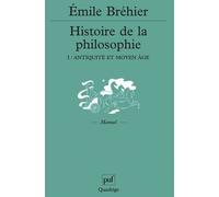 Histoire De La Philosophie - Tome 1, Antiquité Et Moyen Age
