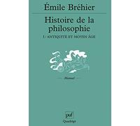 Histoire De La Philosophie - Tome 1, Antiquité Et Moyen Age