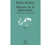 Histoire de la philosophie - tome 1 Antiquite et moyen age - Emile Bréhier - Puf - broché - Etude
