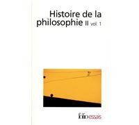 Histoire De La Philosophie - Tome 2, Volume 1, La Renaissance, L'âge Classique