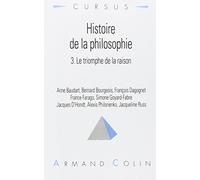 Histoire de la philosophie, tome 3 : Le triomphe de la raison