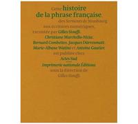 Histoire de la phrase française : des Serments de Strasbourg aux écritures numériques Gilles Siouffi (Auteur), Gilles Siouffi (Editeur du volume), Bernard Combettes (Auteur), Jacques Dürrenmatt (Auteu