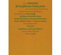 Gilles Siouffi, Bernard Combettes, Jacques Dürrenmatt – Histoire de la phrase française