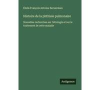 Histoire De La Phthisie Pulmonaire