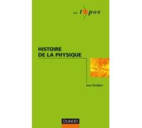 Histoire de la physique - Jean Perdijon - Dunod - broché - Etude
