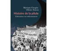 Histoire de la pilule: Libération ou enfermement ?