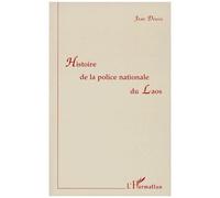 Histoire de la Police Nationale du Laos - Jean Dewe - L'harmattan - broché - Livre