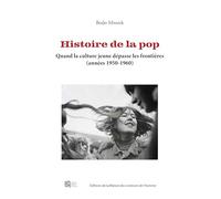 Histoire de la pop: Quand la culture jeune dépasse les frontières (années 1950-1960)