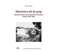 Histoire de la pop: Quand la culture jeune dépasse les frontières (années 1950-1960)