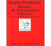 Histoire de la population française, tome 1 : Des origines à la renaissance