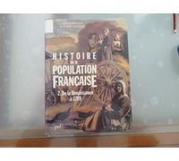 HISTOIRE DE LA POPULATION FRANCAISE. Tome 2, de la renaissance à 1789