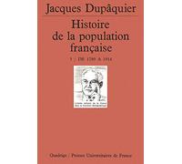 Histoire de la population française, tome 3 : De 1789 à 1914
