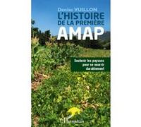 Histoire de la première AMAP Denise Vuillon (Auteur)