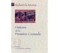 Histoire de la première croisade