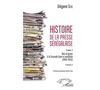 Histoire De La Presse Sénégalaise Tome 1 Volume 2