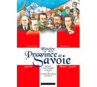 Histoire De La Province De La Savoie - Vol.2:De L