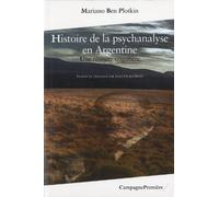 Histoire de la psychanalyse en Argentine: Une réussite singulière