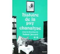 Histoire de la psychanalyse Tome II - Histoire de la psychanalyse Tome 2 - Roland Jaccard - Hachette Litterature - Livre
