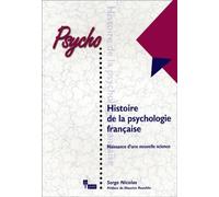 Histoire de la psychologie française : Naissance d'une nouvelle science