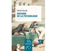 Histoire de la psychologie - Olivier Houdé - Que Sais-Je - Poche - Etude
