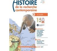 Histoire de la recherche contemporaine 2022-1 Tome XI-1 Michel Blay (Directeur éditorial)