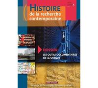 Histoire De La Recherche Contemporaine Tome 10 N° 2/2021 : Les Outils Documentaires De La Science