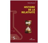 Bouazza Fékkak – Histoire de la Relativité – Essai – Broché