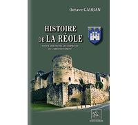 Histoire de La Réole: Notice sur toutes les communes de l'arrondissement