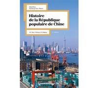 Histoire de la République Populaire de Chine Alain Roux (Auteur), Xiaohong Xiao Planes (Auteur)