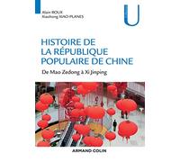 Histoire de la République Populaire de Chine - De Mao Zedong à Xi Jinping: De Mao Zedong à Xi Jinping
