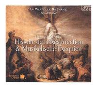 Histoire De La Résurrection : Musikalische Exequien