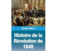 Histoire de la Révolution de 1848